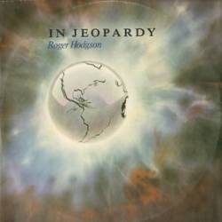 Roger Hodgson : In Jeopardy